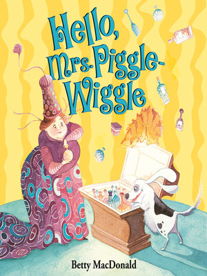 Hello, Mrs. Piggle-Wiggle - Audiobook
